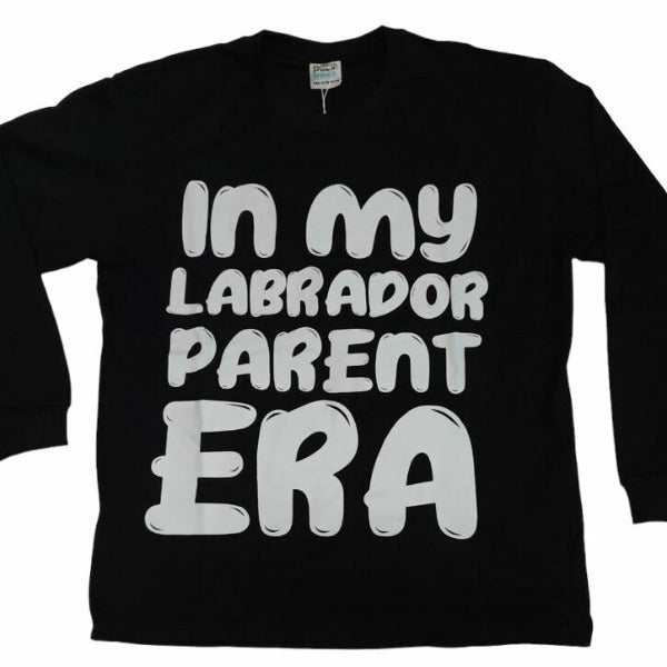 In My Labrador Parent Era Long Sleeve